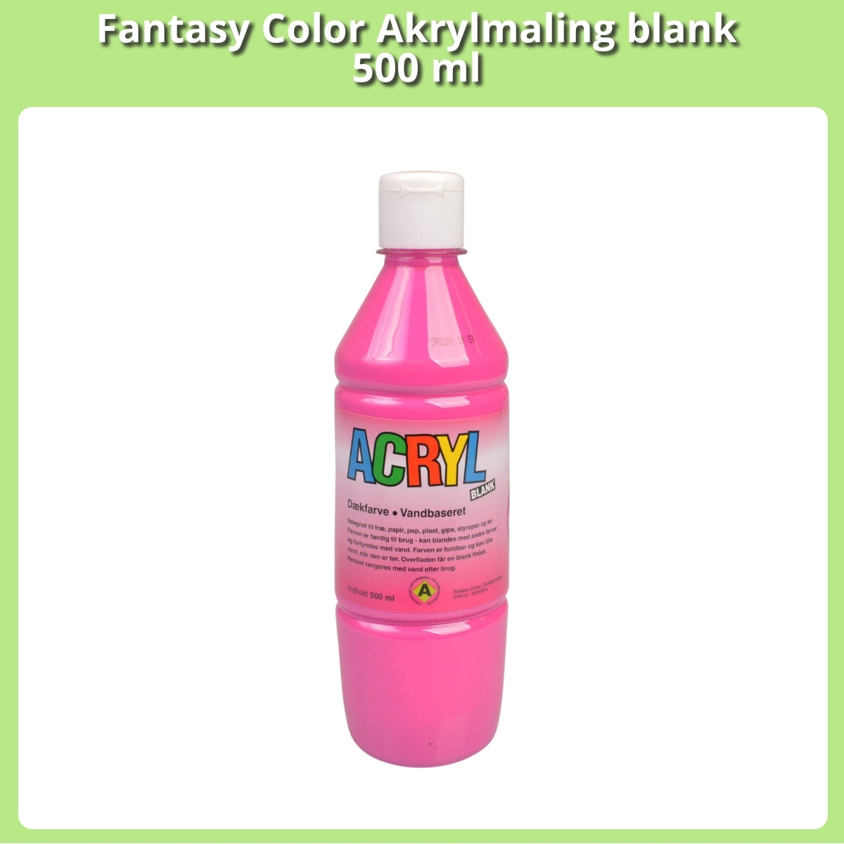 Anmeldelse af Fantasy Color Akrylmaling blank 500 ml