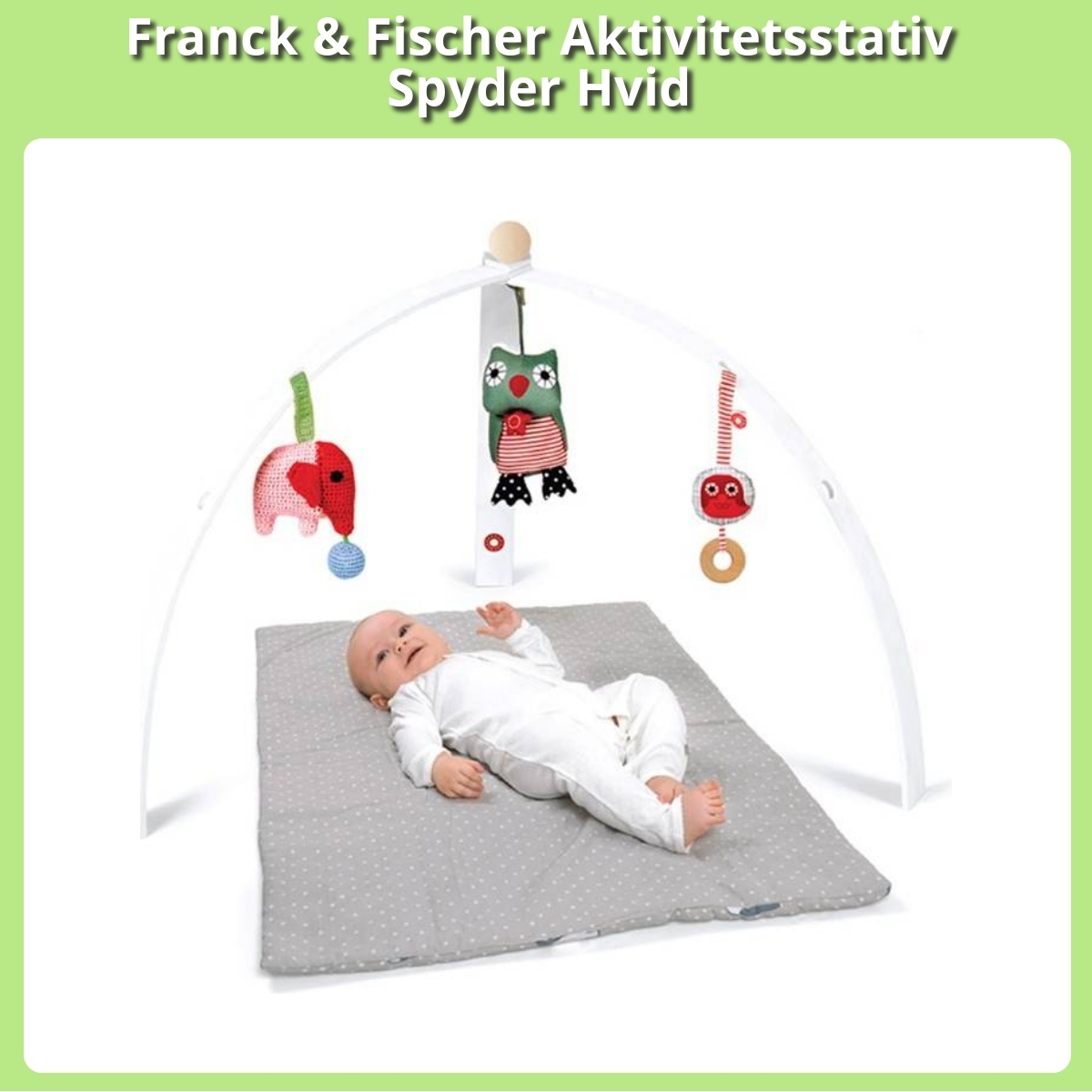 Anmeldelse af Franck & Fischer Aktivitetsstativ Spyder Hvid