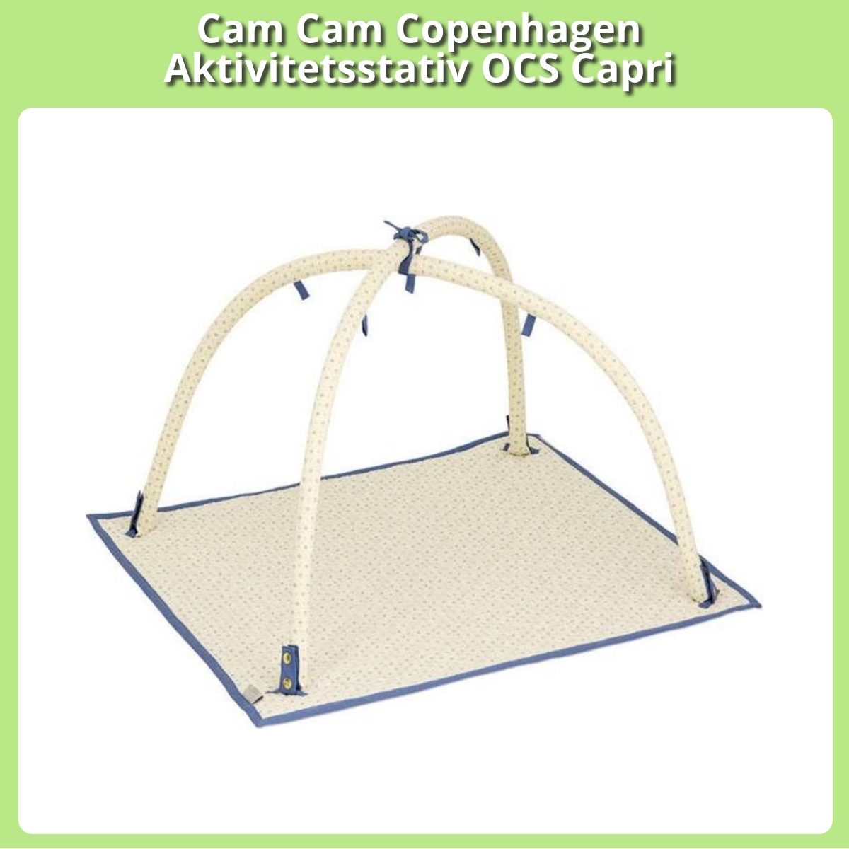 Anmeldelse af Cam Cam Copenhagen Aktivitetsstativ OCS Capri