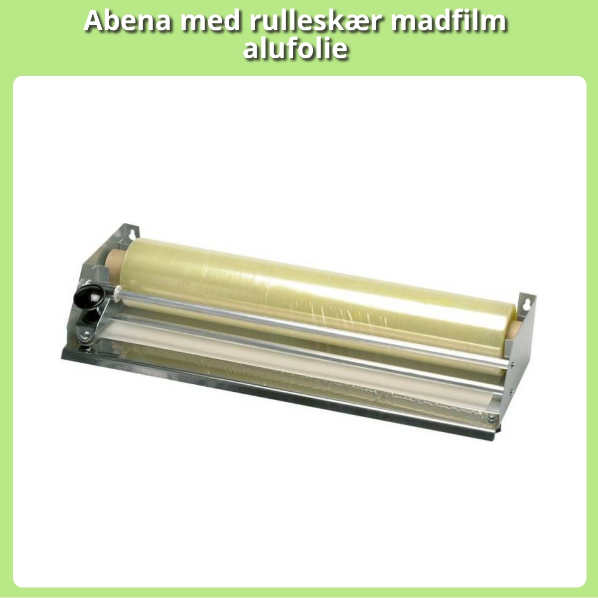Anmeldelse af Abena med rulleskær madfilm alufolie