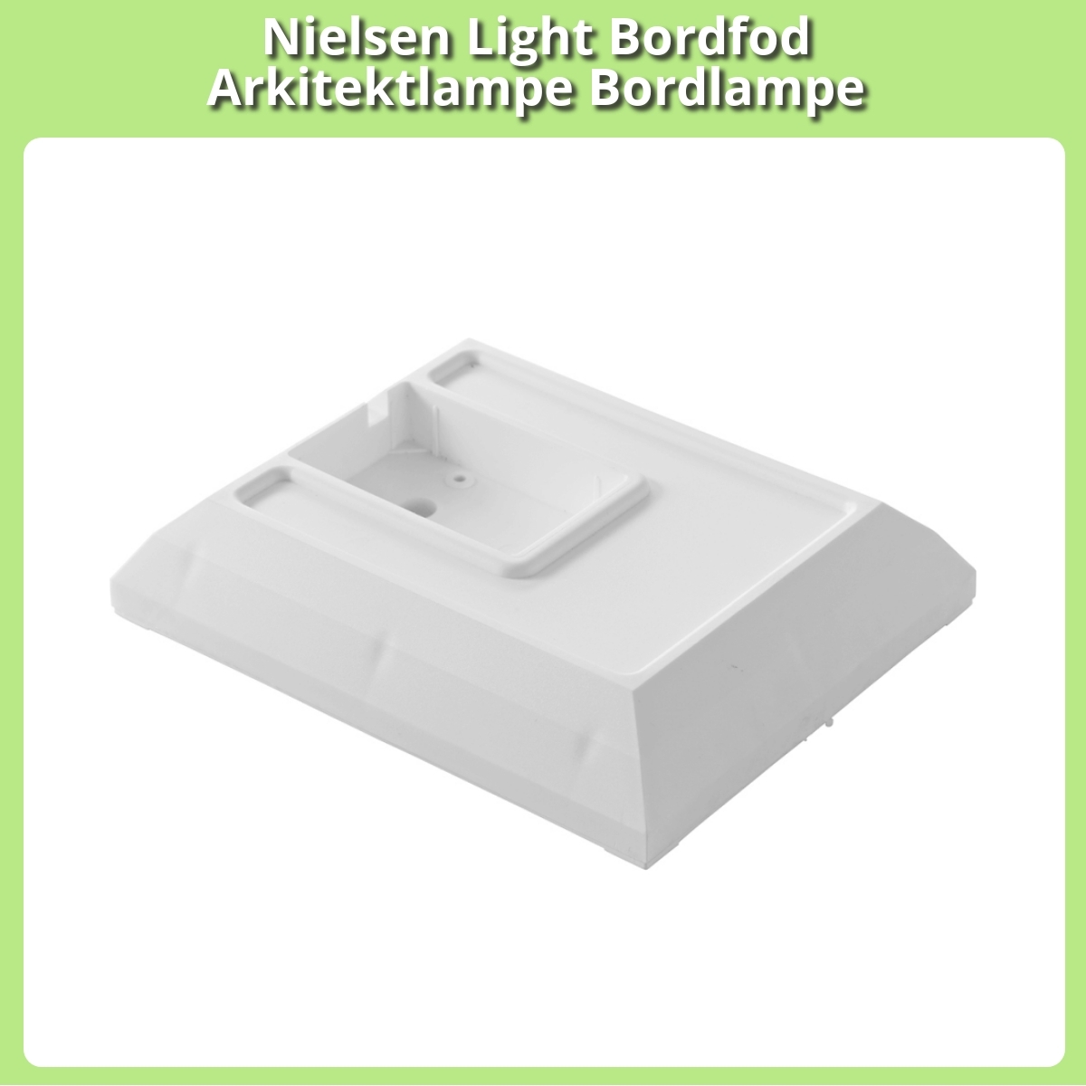 Anmeldelse af Nielsen Light Bordfod Arkitektlampe Bordlampe