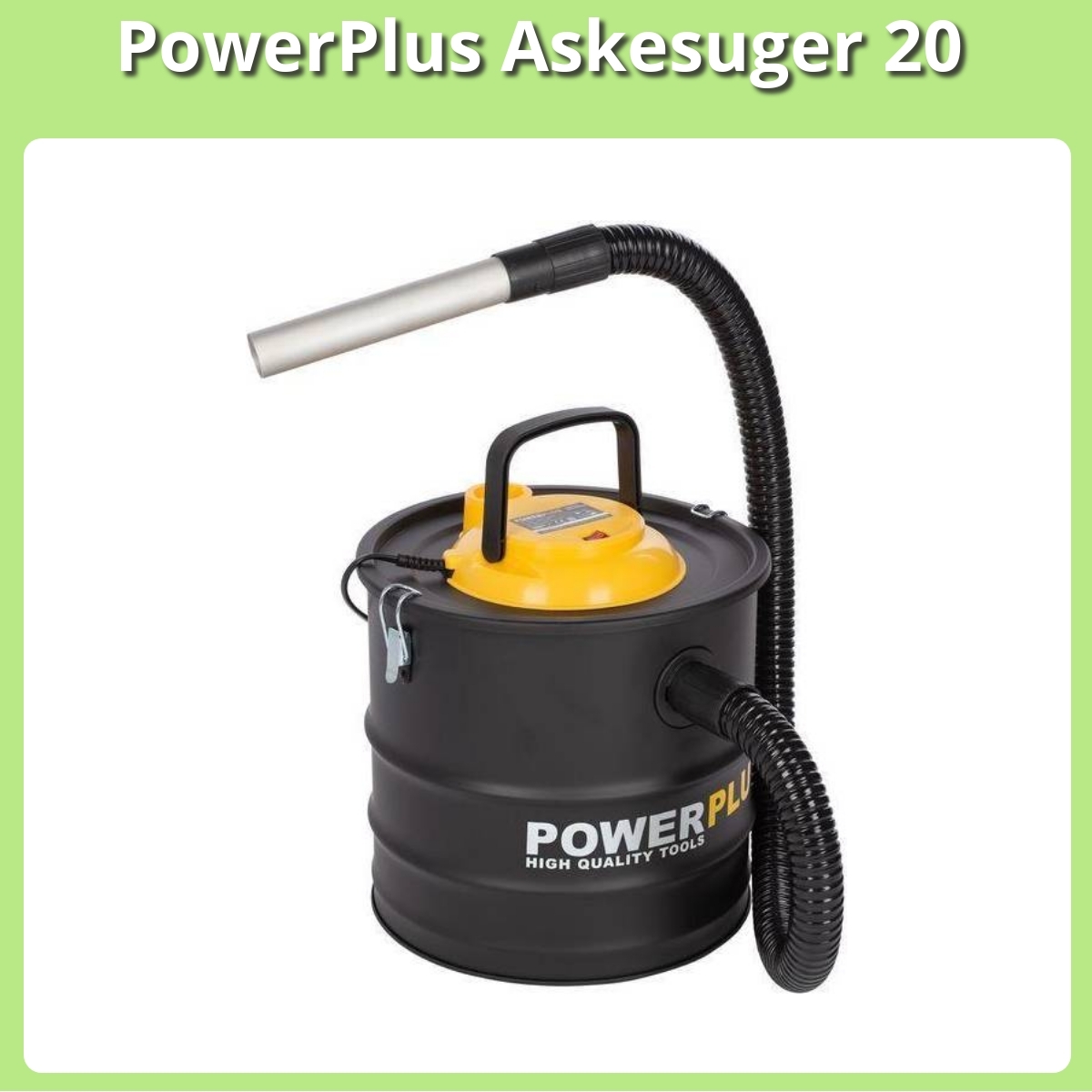 Anmeldelse af PowerPlus Askesuger 20