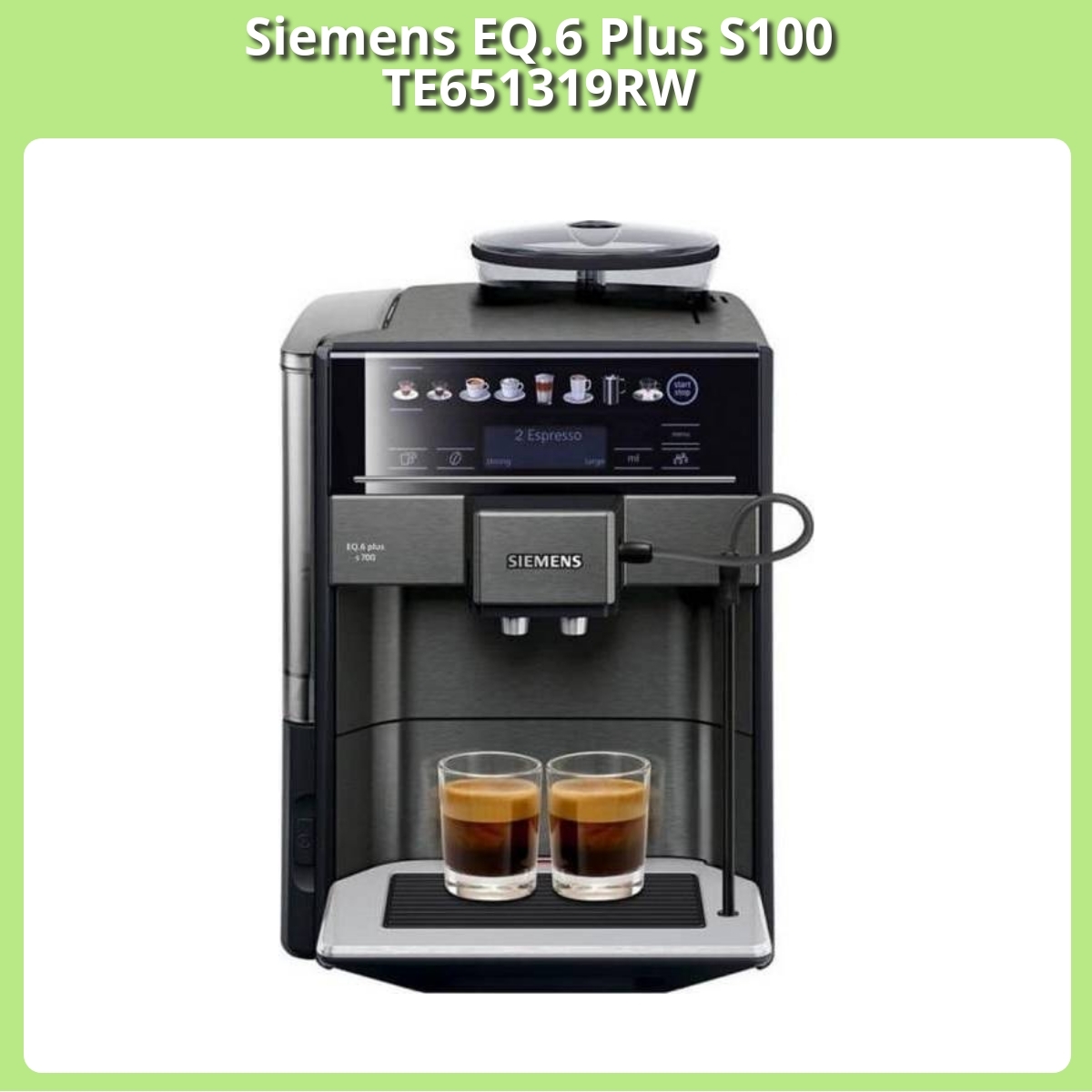 Anmeldelse af Siemens EQ.6 Plus S100 TE651319RW