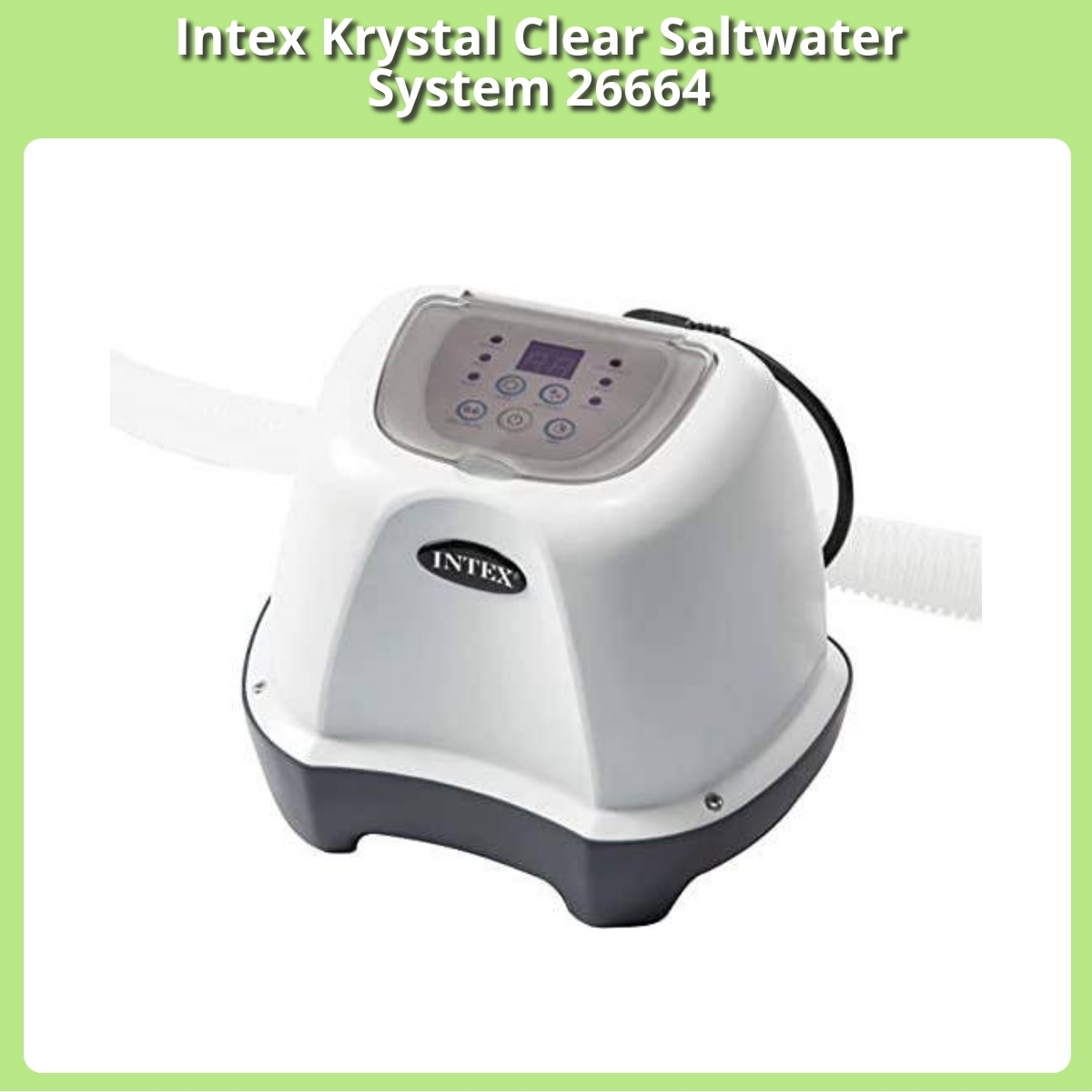 Anmeldelse af Intex Krystal Clear Saltwater System 26664