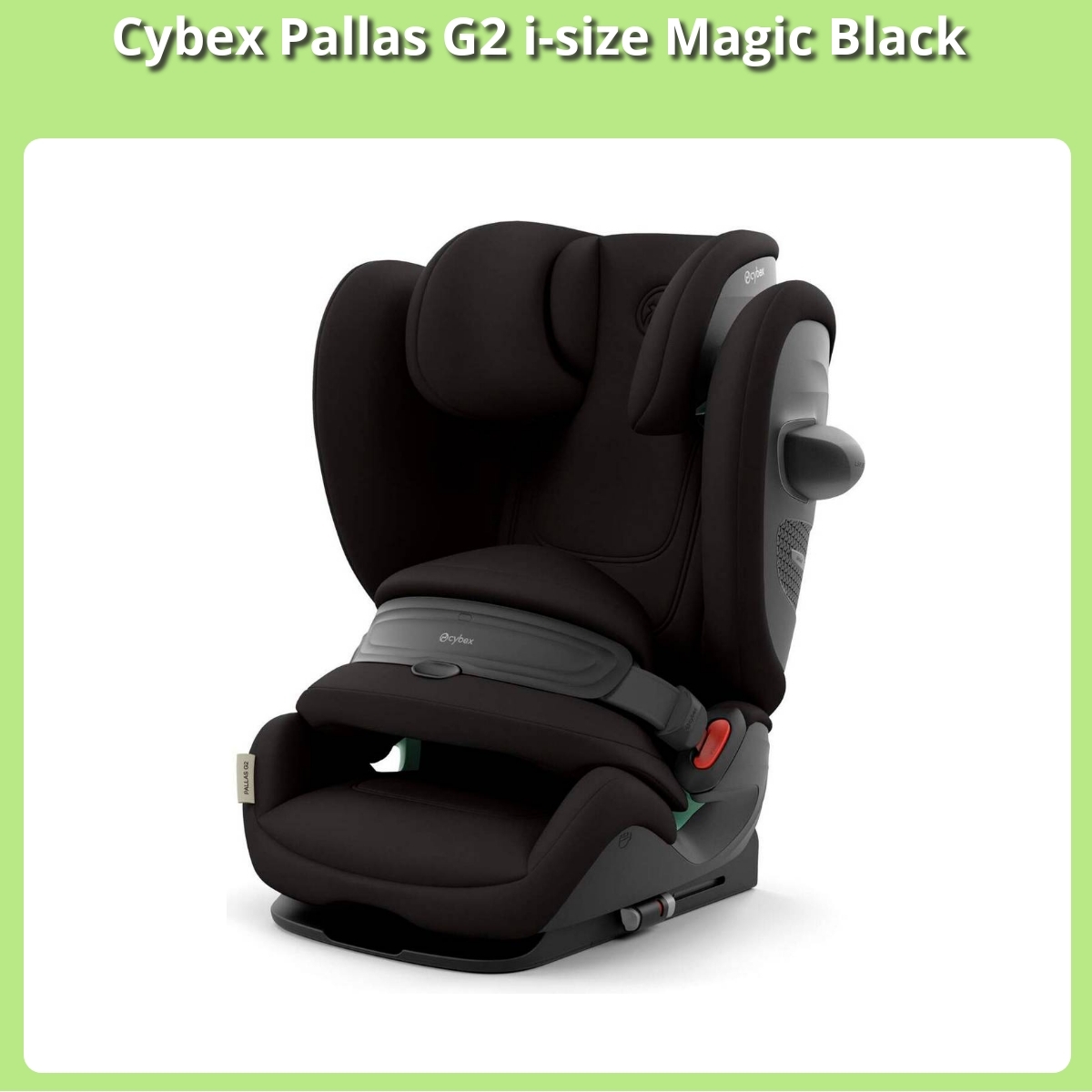 Anmeldelse af Cybex Pallas G2 i-size Magic Black