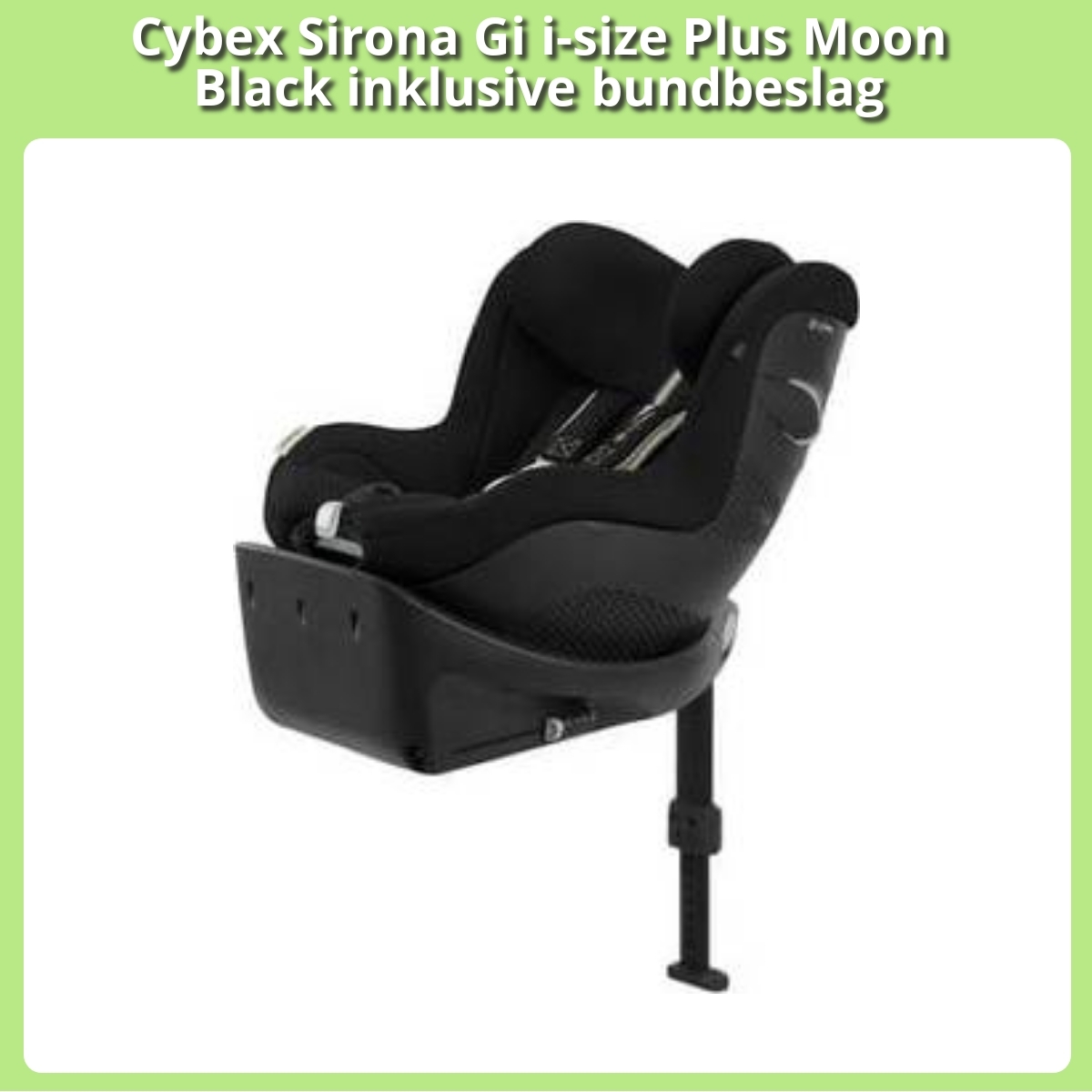 Anmeldelse af Cybex Sirona Gi i-size Plus Moon Black inklusive bundbeslag