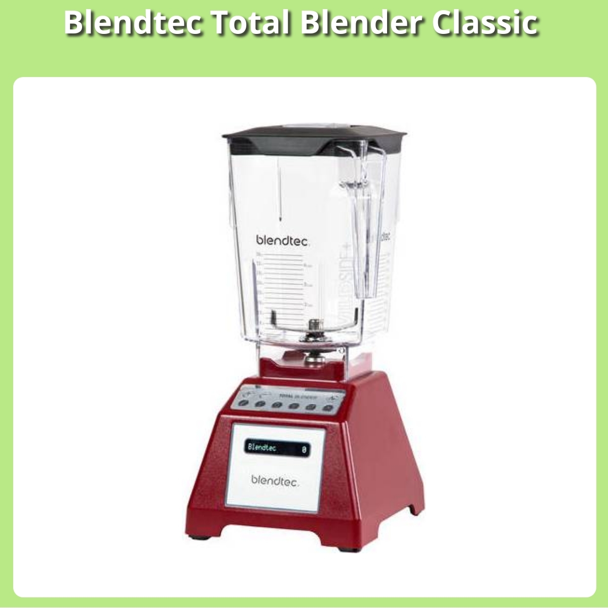 Anmeldelse af Blendtec Total Blender Classic