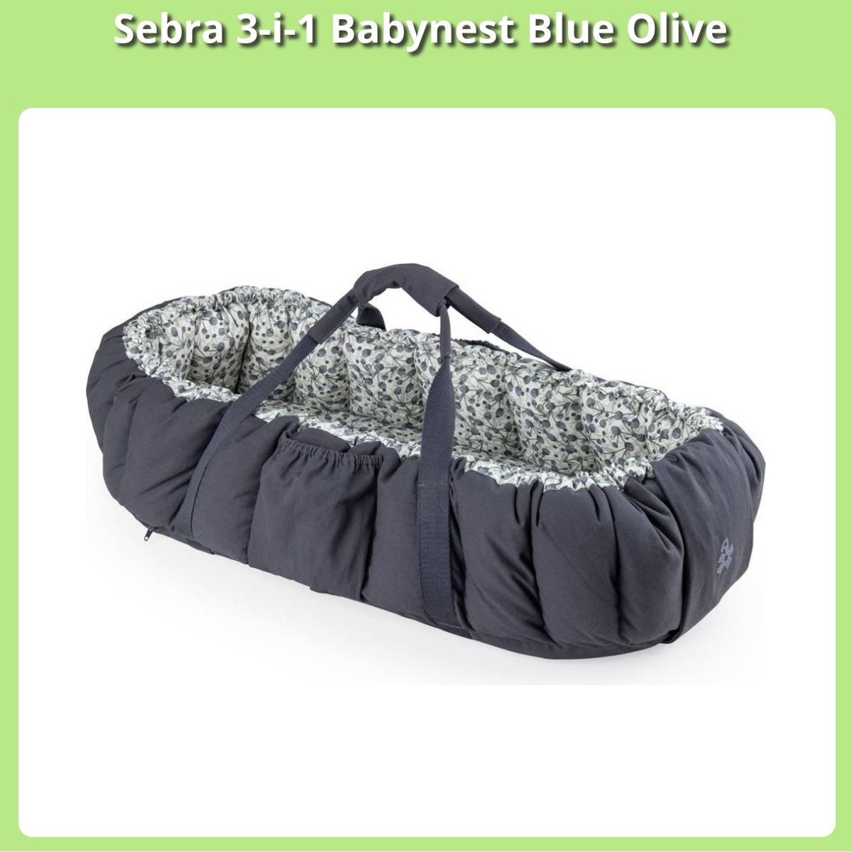 Anmeldelse af Sebra 3-i-1 Babynest Blue Olive