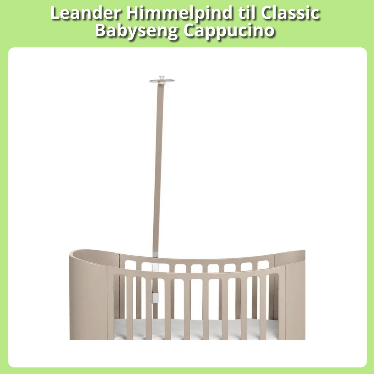 Anmeldelse af Leander Himmelpind til Classic Babyseng Cappucino