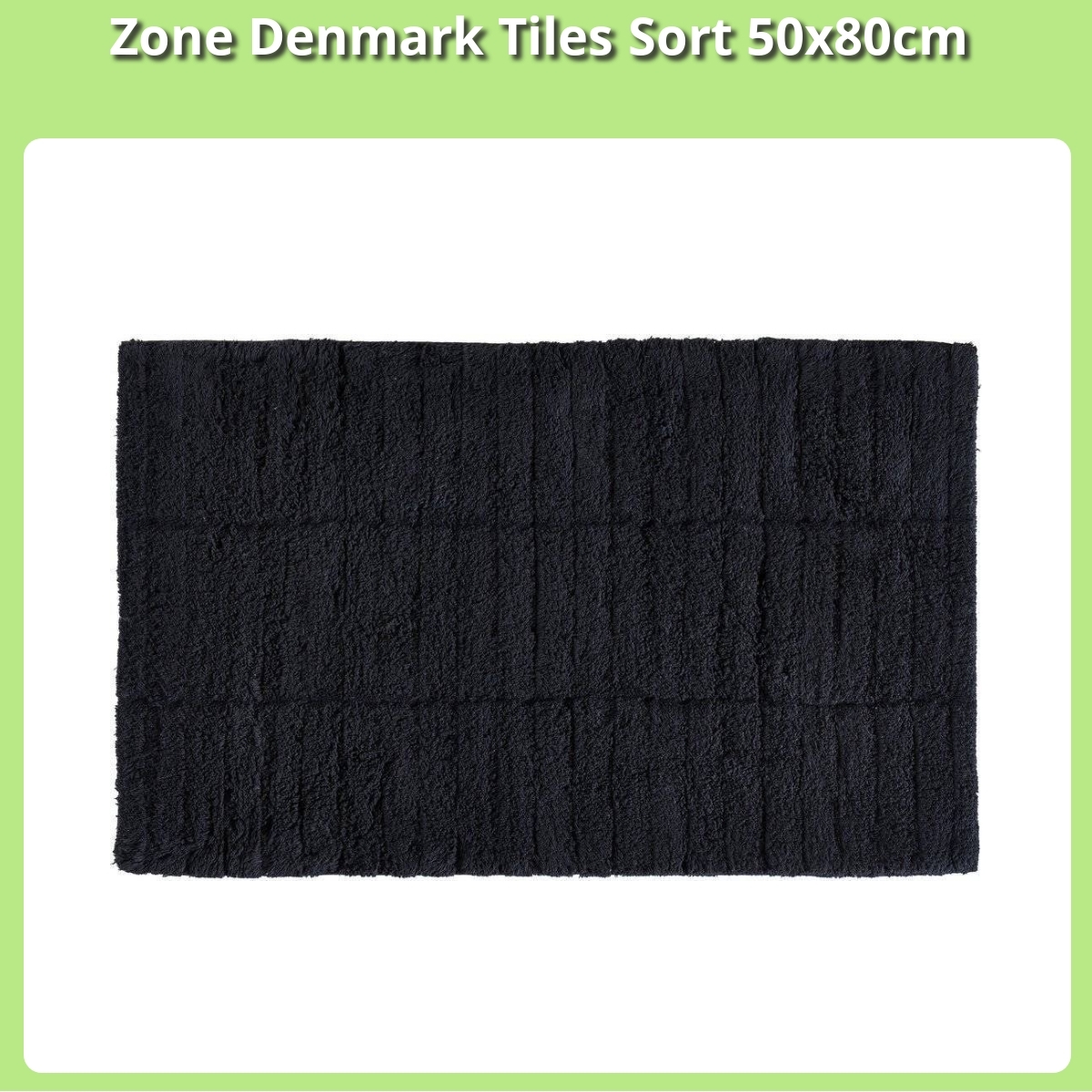 Anmeldelse af Zone Denmark Tiles Sort 50x80cm