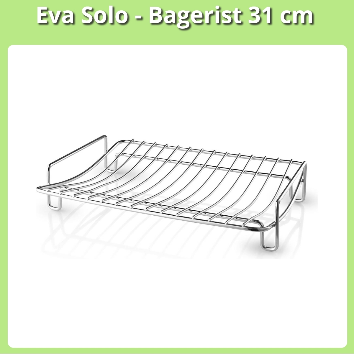 Anmeldelse af Eva Solo - Bagerist 31 cm