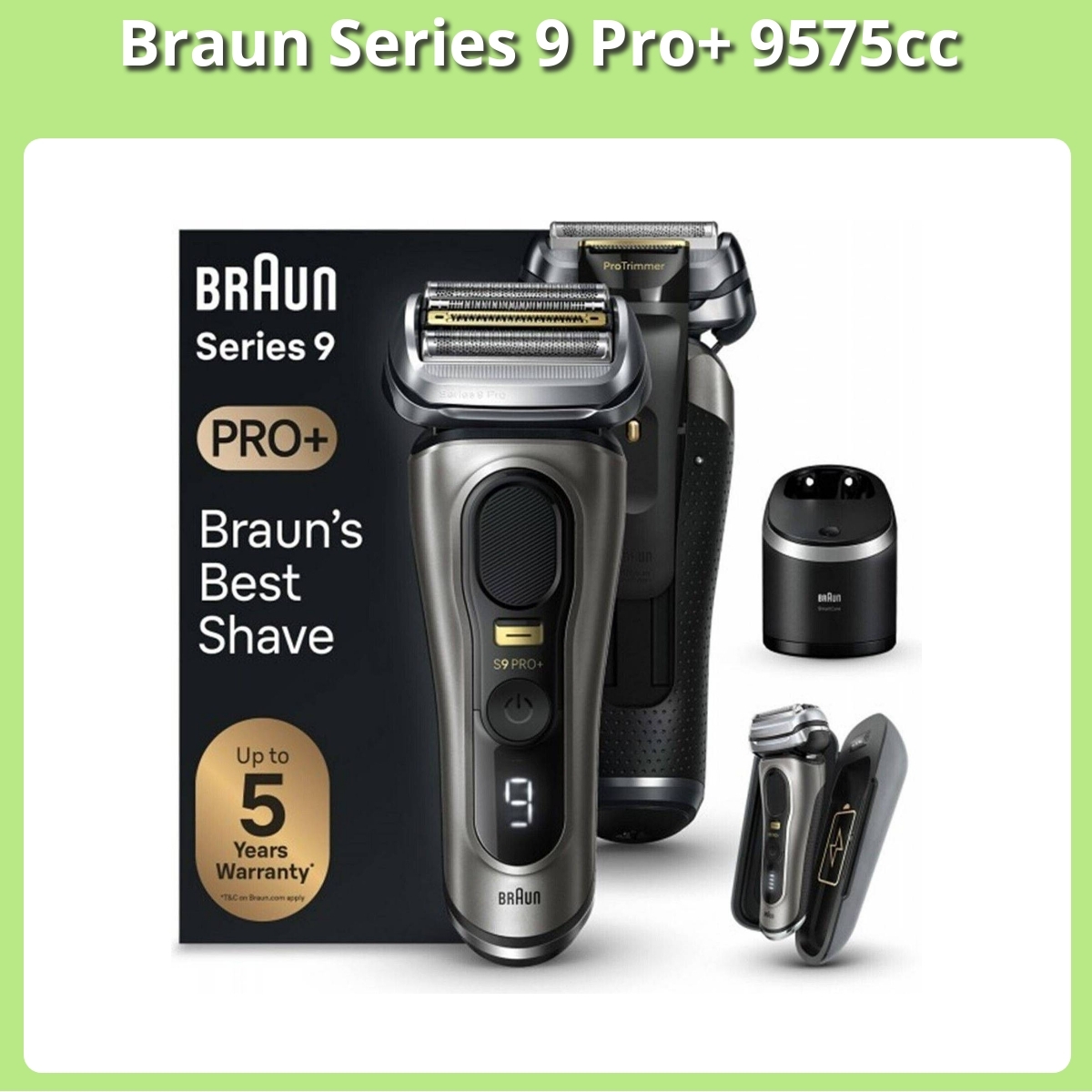 Anmeldelse af Braun Series 9 Pro+ 9575cc