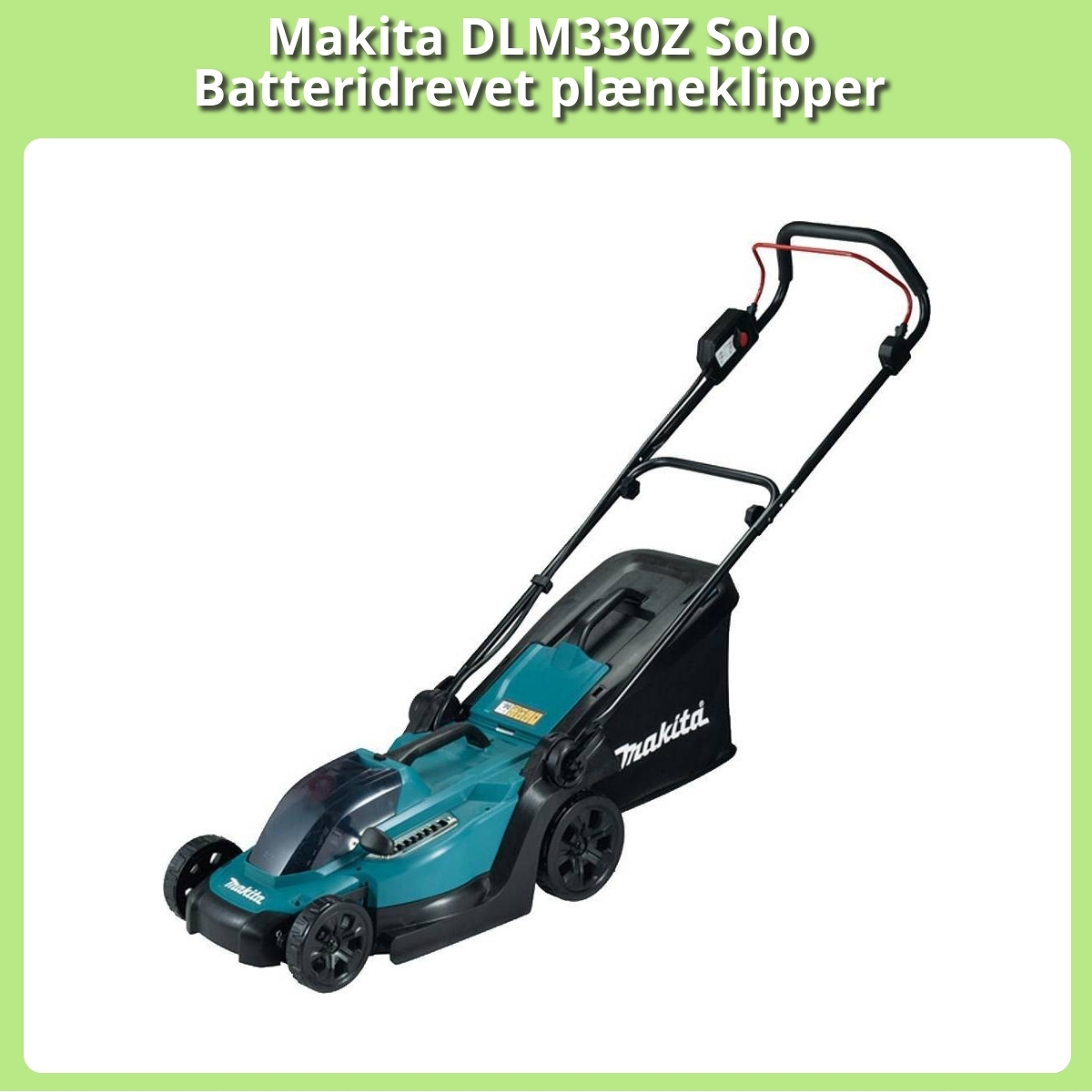 Anmeldelse af Makita DLM330Z Solo Batteridrevet plæneklipper