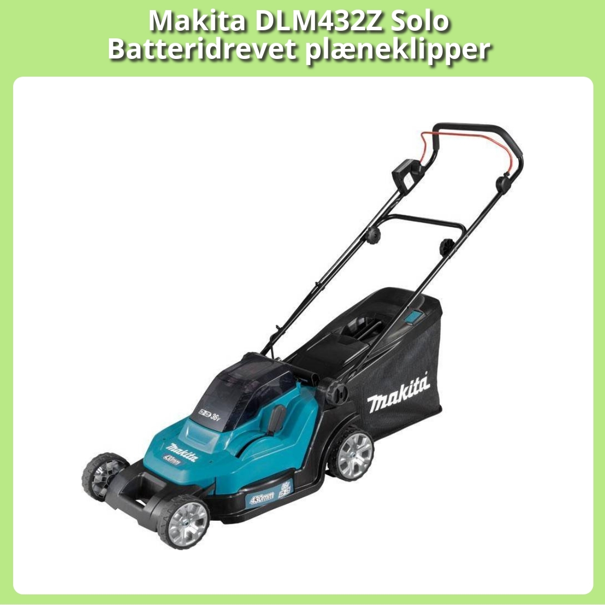 Anmeldelse af Makita DLM432Z Solo Batteridrevet plæneklipper