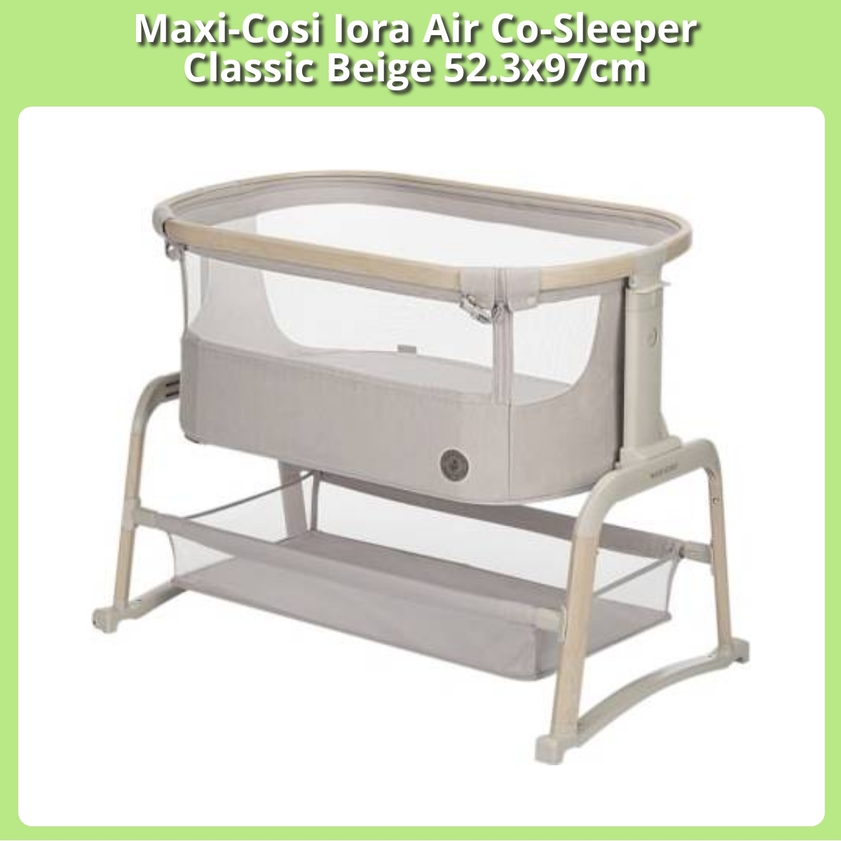 Anmeldelse af Maxi-Cosi Iora Air Co-Sleeper Classic Beige 52.3x97cm