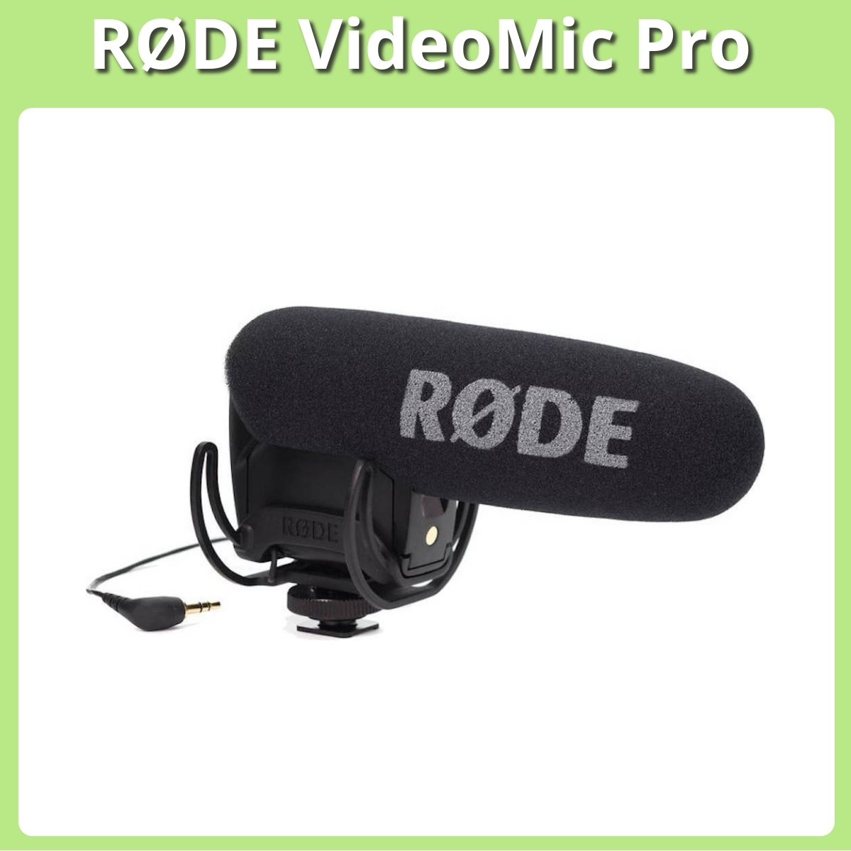 Anmeldelse af RØDE VideoMic Pro