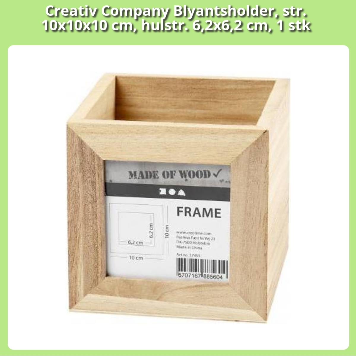 Anmeldelse af Creativ Company Blyantsholder, str. 10x10x10 cm, hulstr. 6,2x6,2 cm, 1 stk