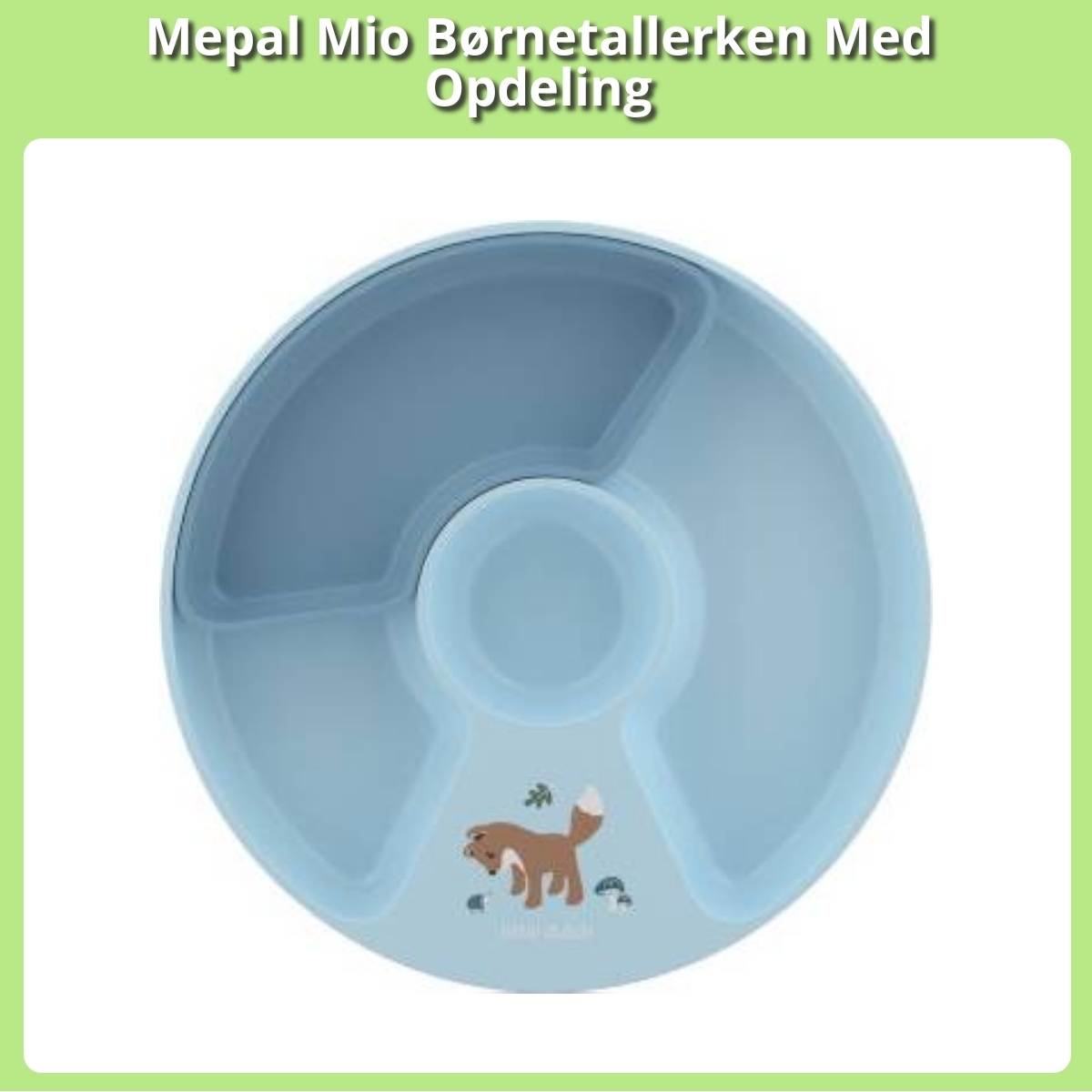 Anmeldelse af Mepal Mio Børnetallerken Med Opdeling