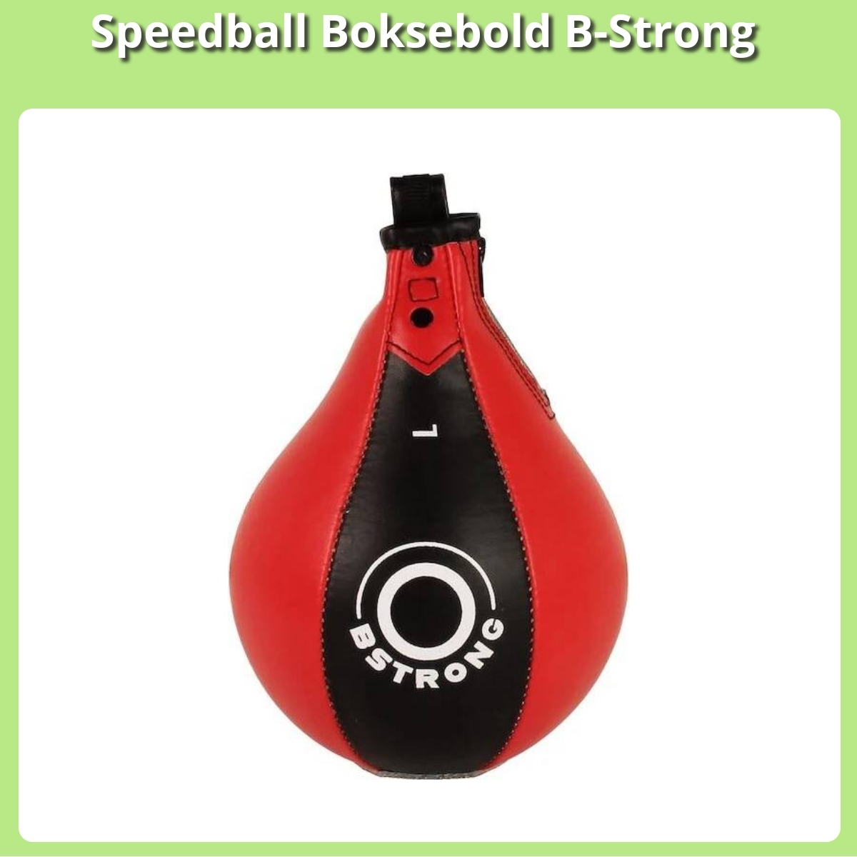 Anmeldelse af Speedball Boksebold B-Strong