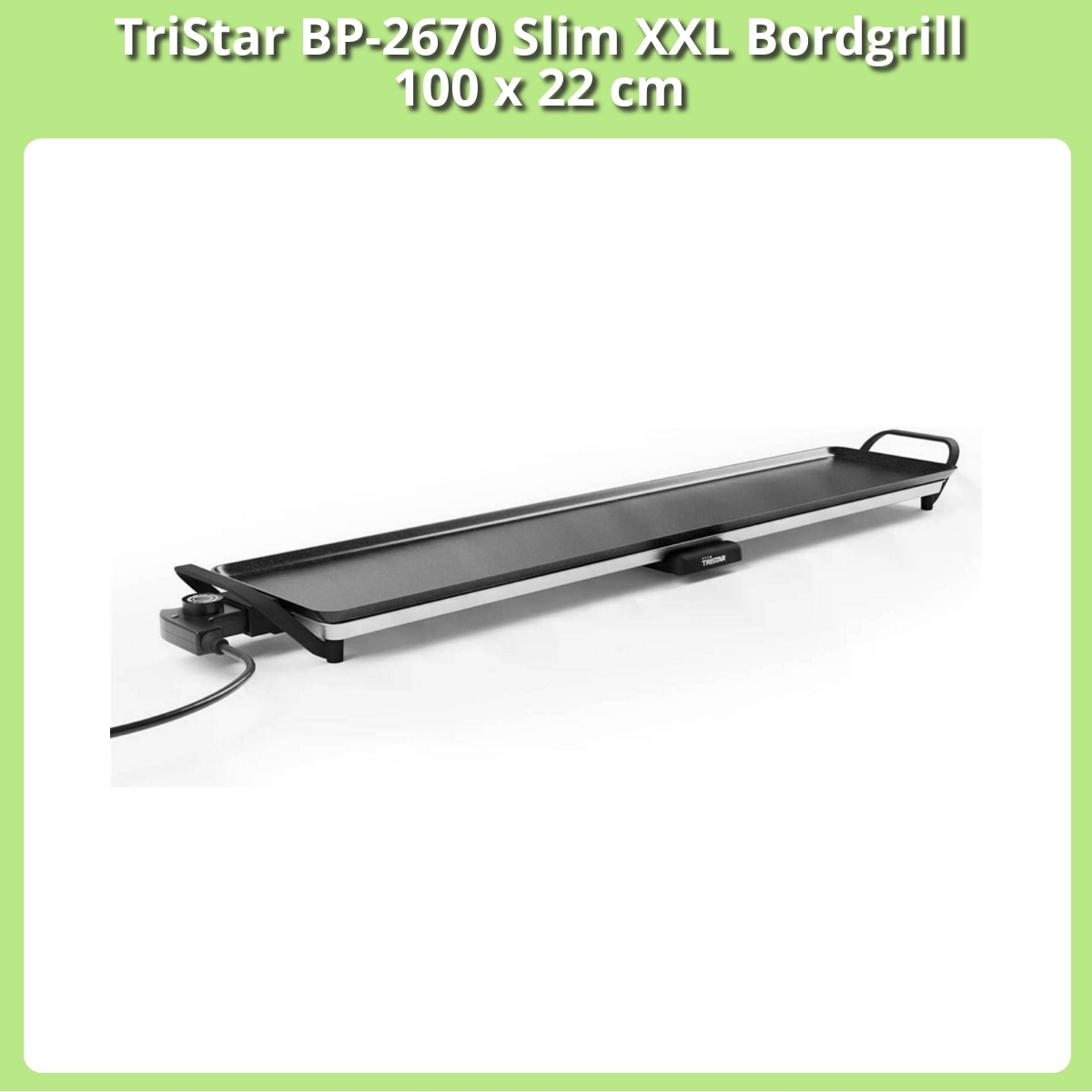 Anmeldelse af TriStar BP-2670 Slim XXL Bordgrill 100 x 22 cm