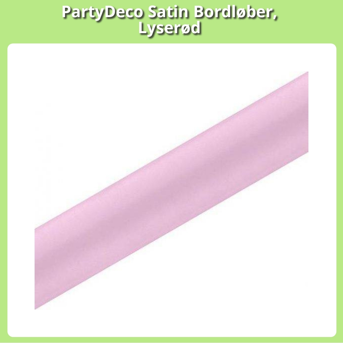 Anmeldelse af PartyDeco Satin Bordløber, Lyserød