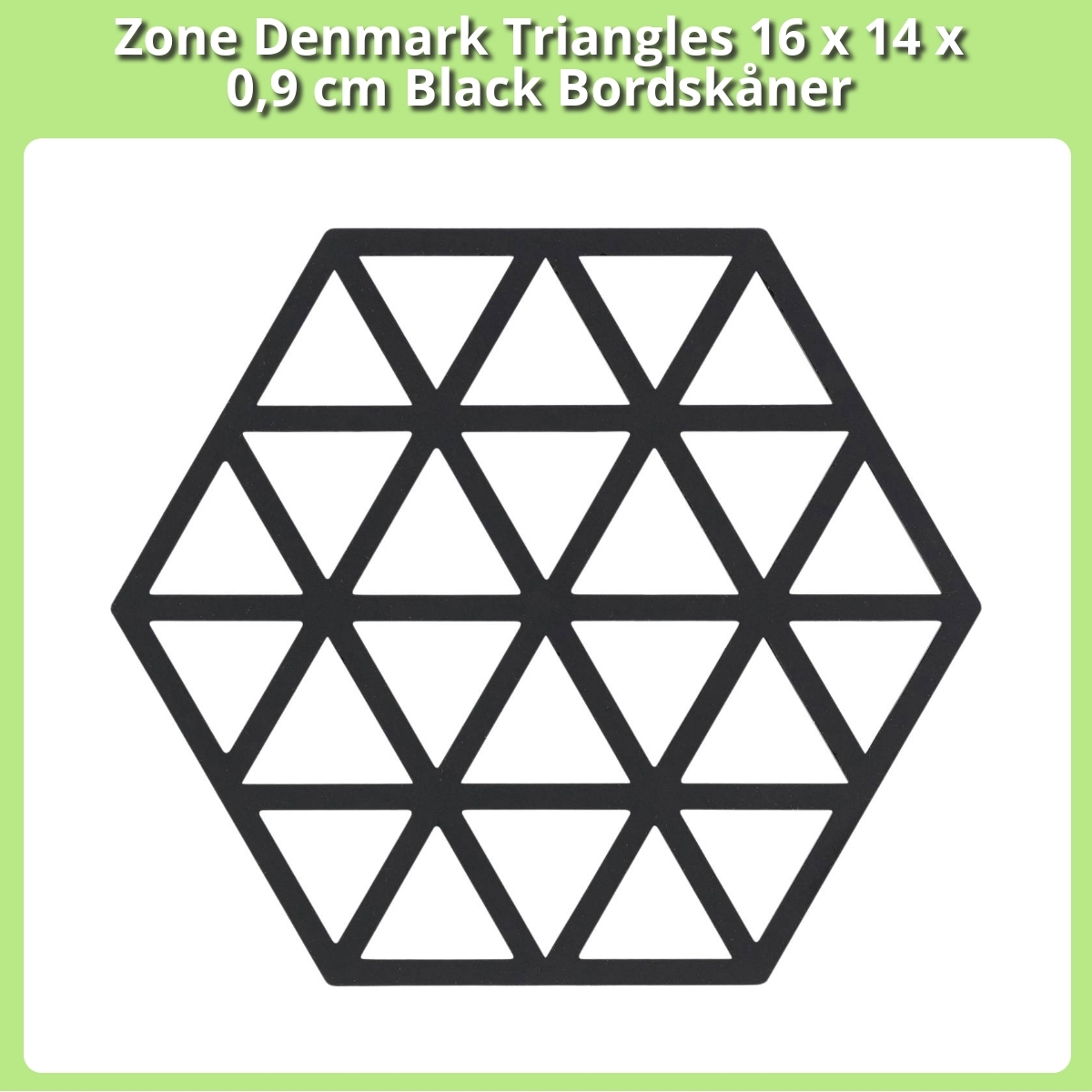 Anmeldelse af Zone Denmark Triangles 16 x 14 x 0,9 cm Black Bordskåner