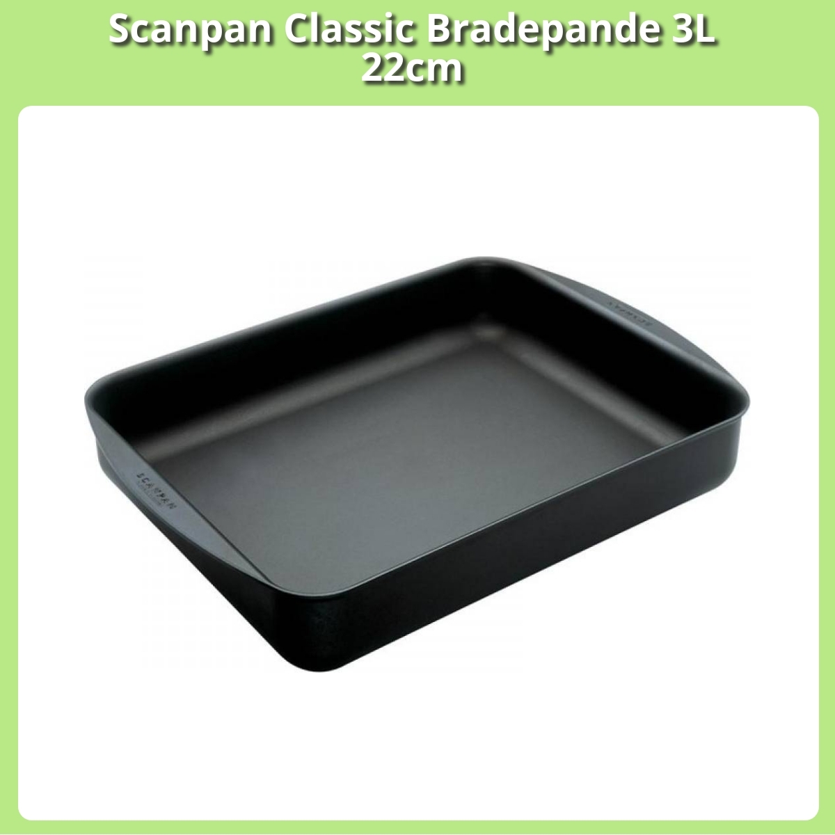 Anmeldelse af Scanpan Classic Bradepande 3L 22cm