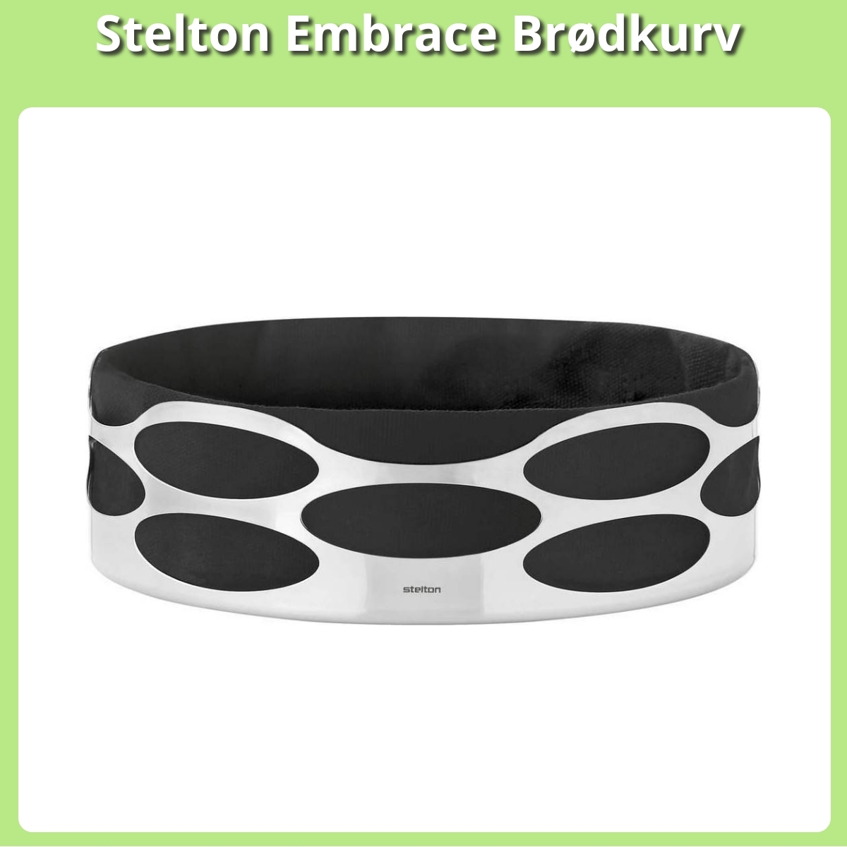 Anmeldelse af Stelton Embrace Brødkurv