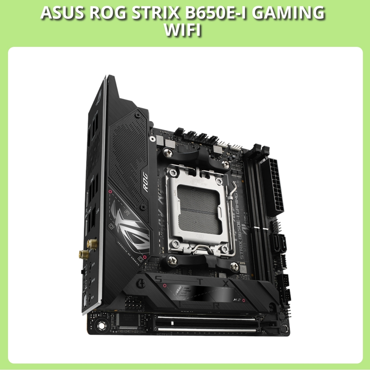 Anmeldelse af ASUS ROG STRIX B650E-I GAMING WIFI