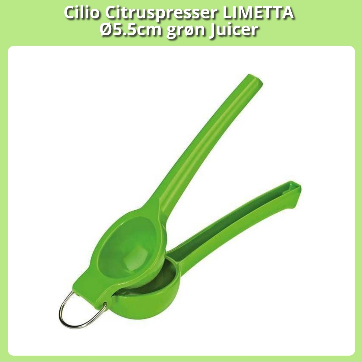 Anmeldelse af Cilio Citruspresser LIMETTA Ø5.5cm grøn Juicer
