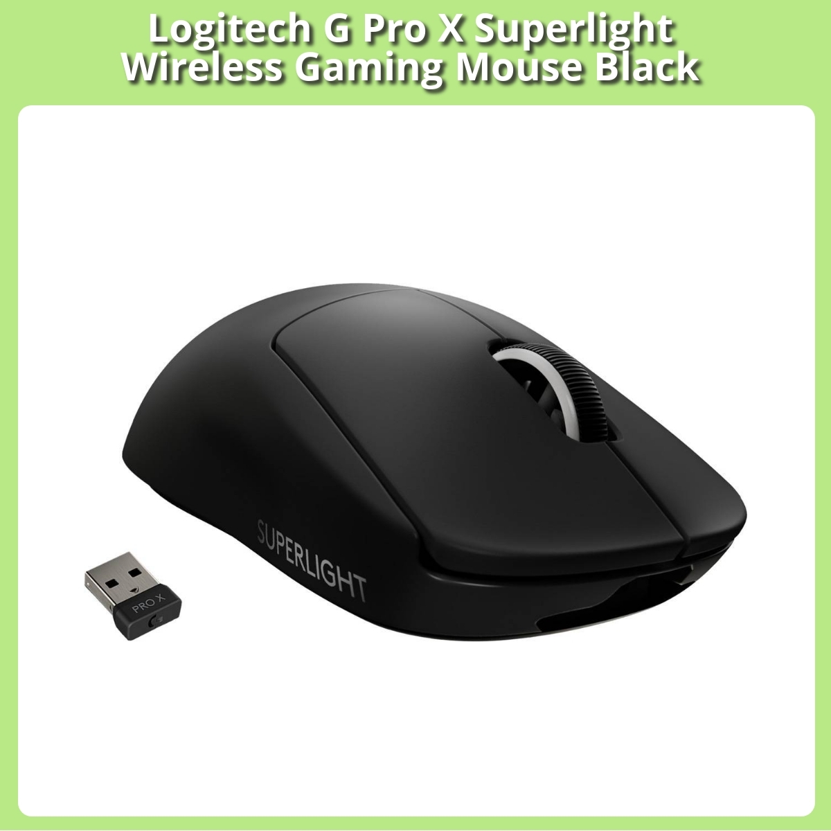 Anmeldelse af Logitech G Pro X Superlight Wireless Gaming Mouse Black
