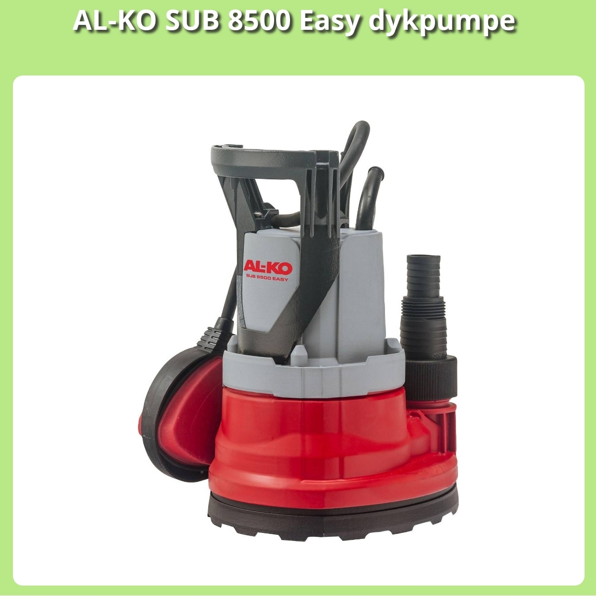 Anmeldelse af AL-KO SUB 8500 Easy dykpumpe