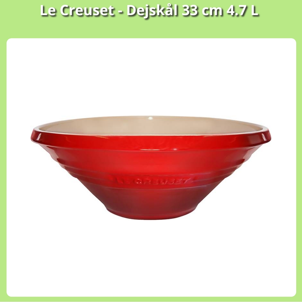 Anmeldelse af Le Creuset - Dejskål 33 cm 4.7 L