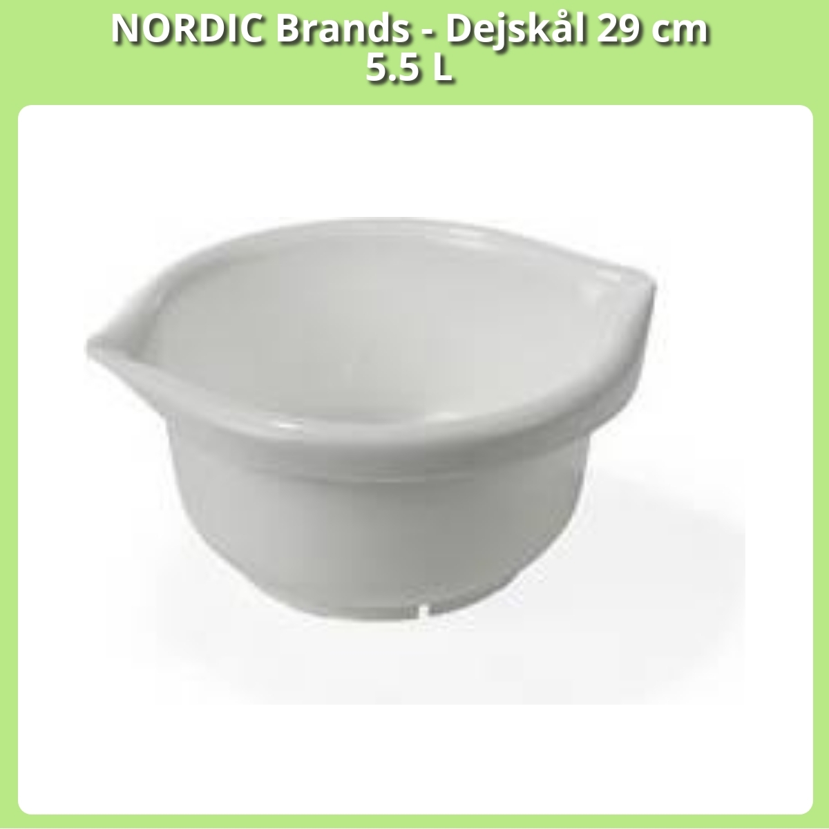 Anmeldelse af NORDIC Brands - Dejskål 29 cm 5.5 L