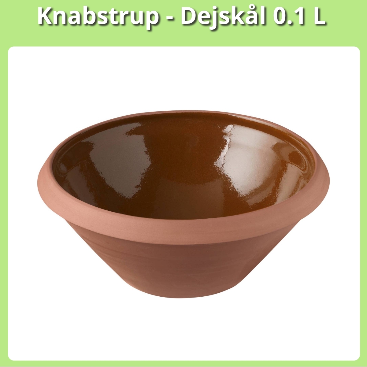 Anmeldelse af Knabstrup - Dejskål 0.1 L