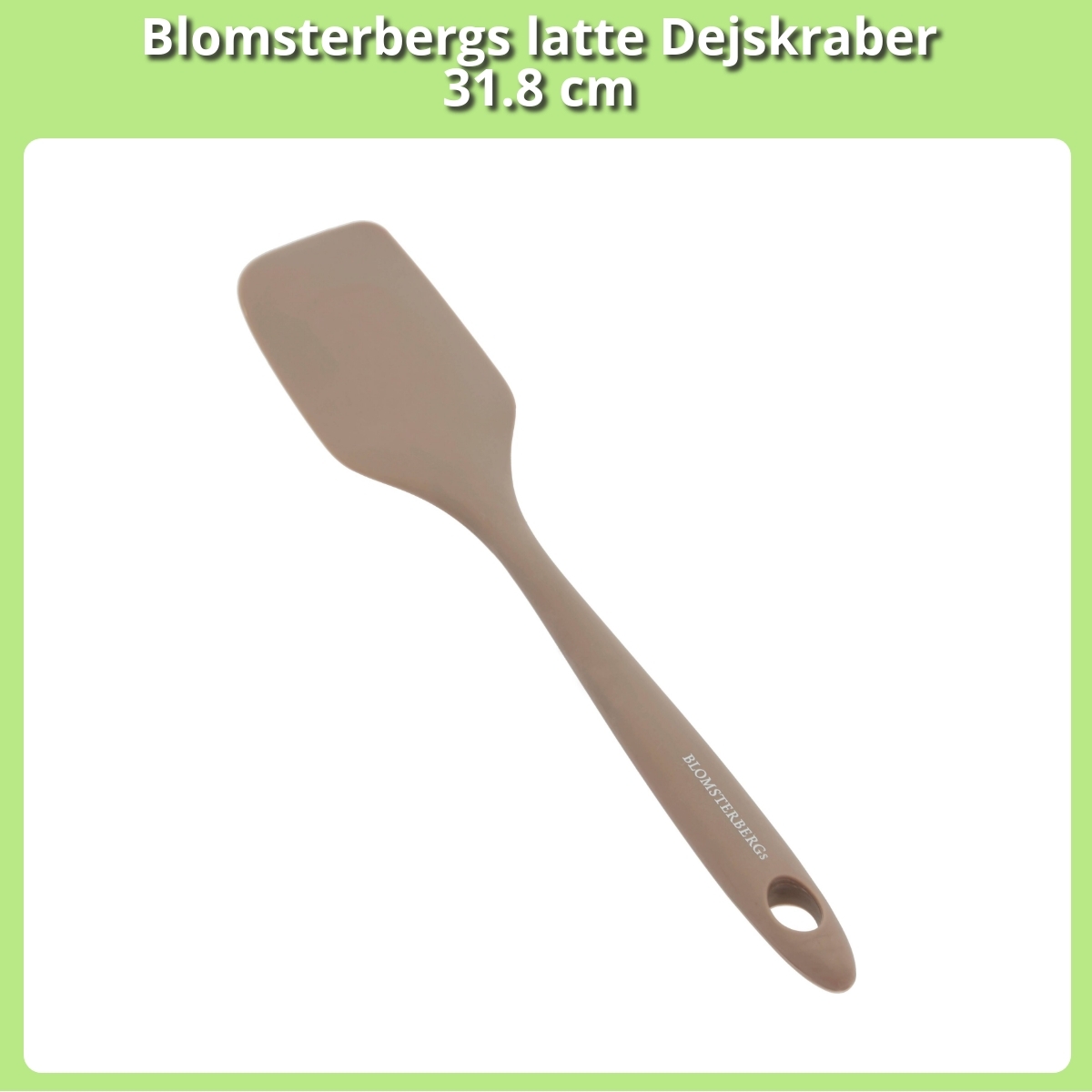 Anmeldelse af Blomsterbergs latte Dejskraber 31.8 cm