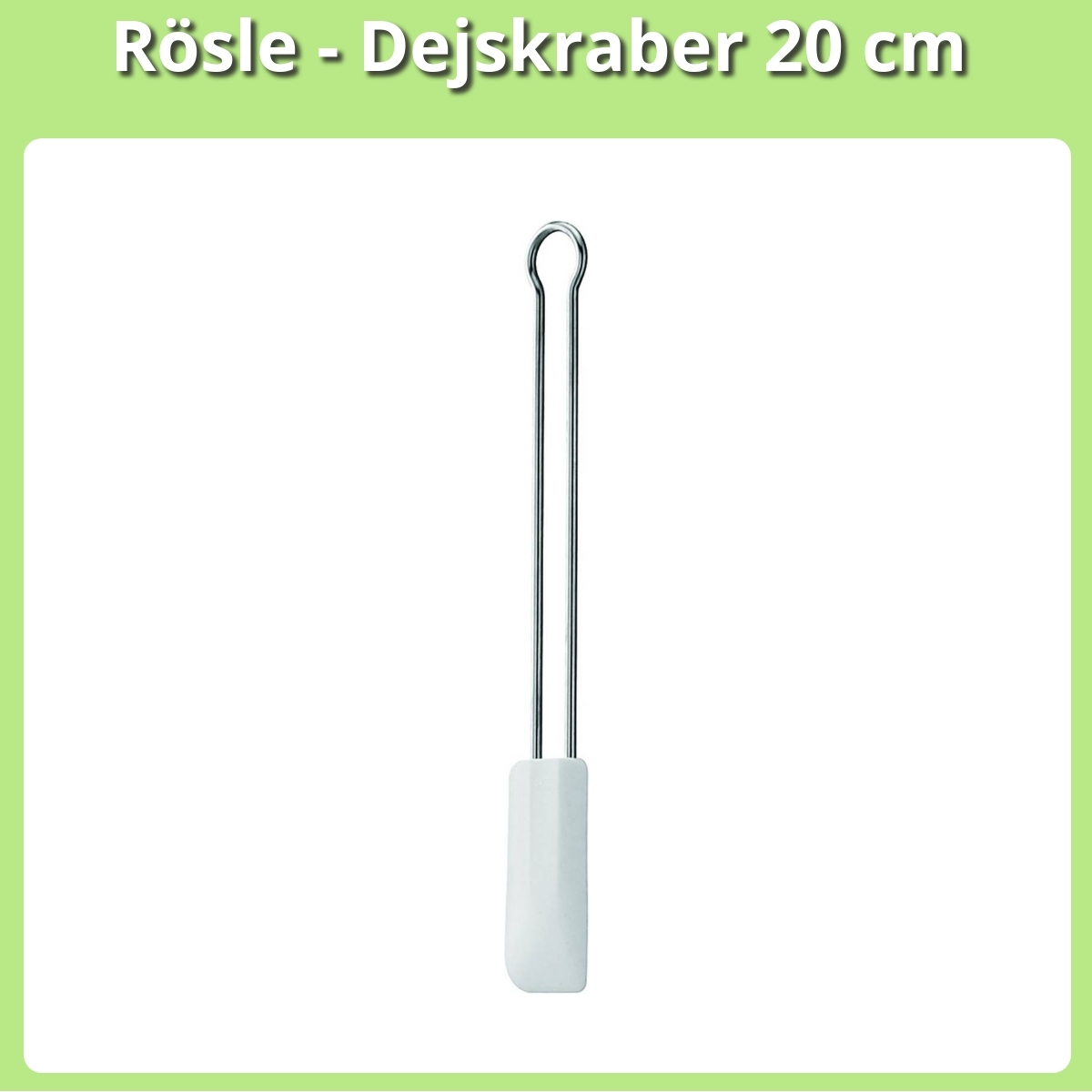 Anmeldelse af Rösle - Dejskraber 20 cm