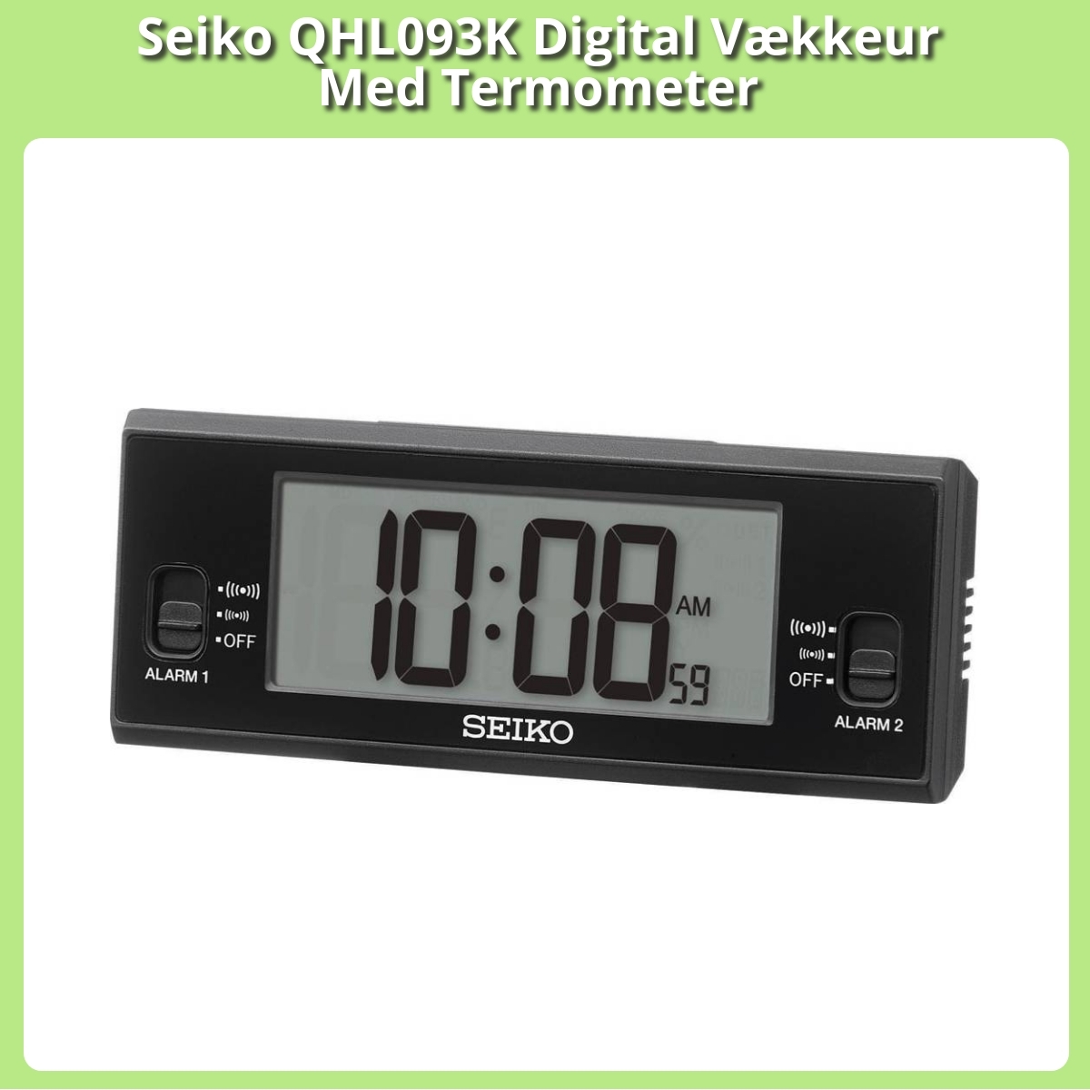 Anmeldelse af Seiko QHL093K Digital Vækkeur Med Termometer