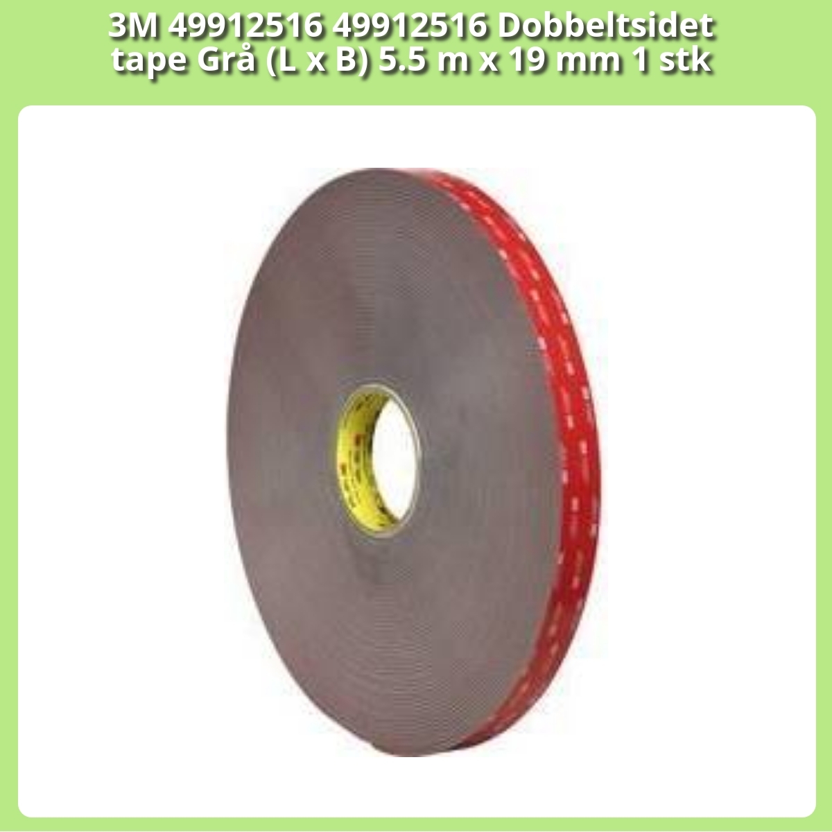 Anmeldelse af 3M 49912516 49912516 Dobbeltsidet tape Grå (L x B) 5.5 m x 19 mm 1 stk
