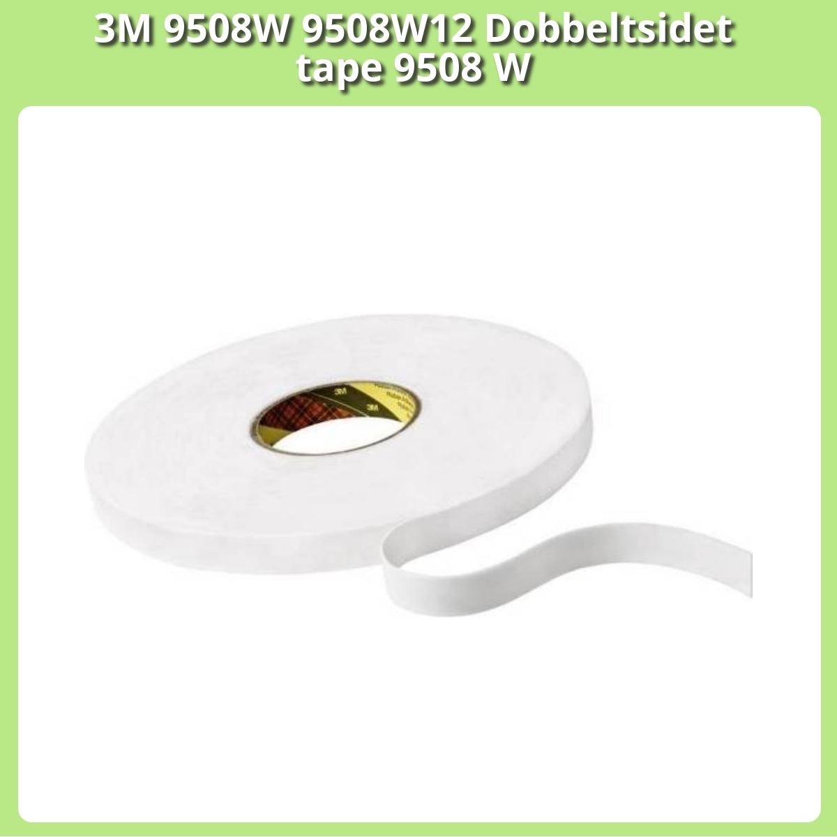 Anmeldelse af 3M 9508W 9508W12 Dobbeltsidet tape 9508 W