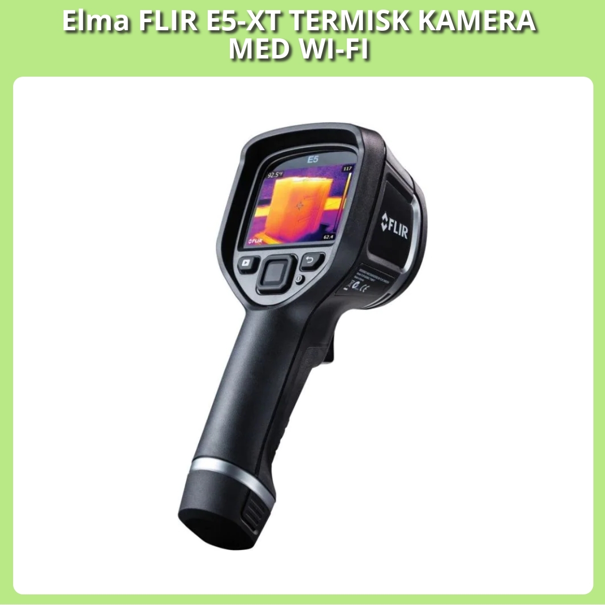 Anmeldelse af Elma FLIR E5-XT TERMISK KAMERA MED WI-FI