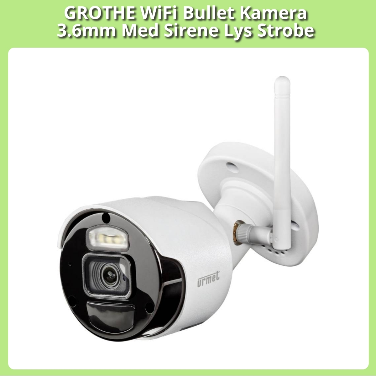 Anmeldelse af GROTHE WiFi Bullet Kamera 3.6mm Med Sirene Lys Strobe