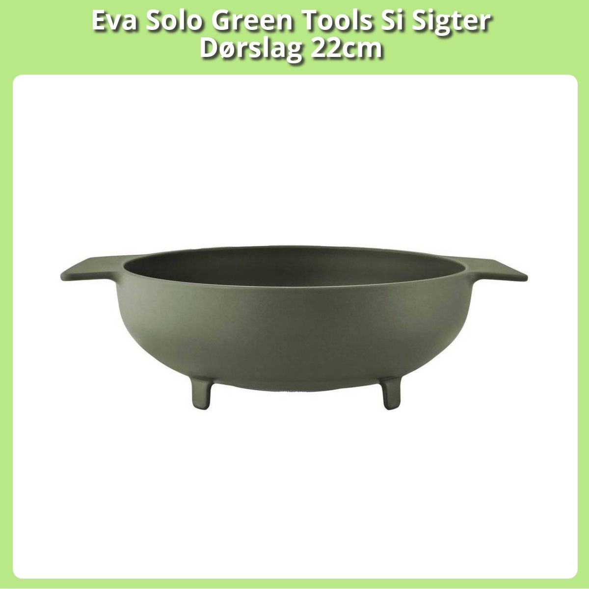 Anmeldelse af Eva Solo Green Tools Si Sigter Dørslag 22cm