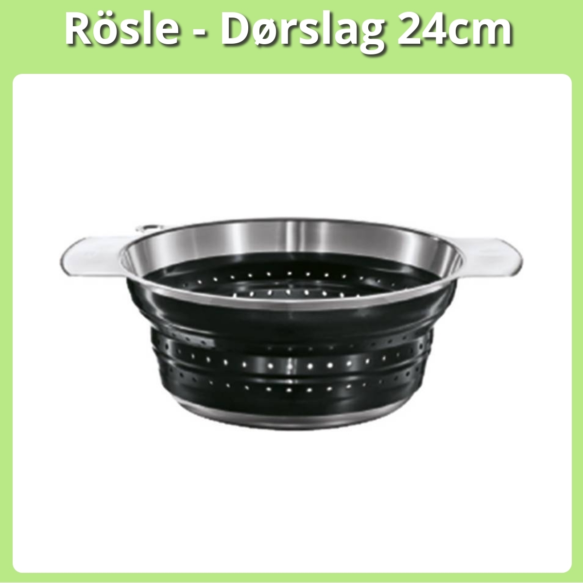 Anmeldelse af Rösle - Dørslag 24cm