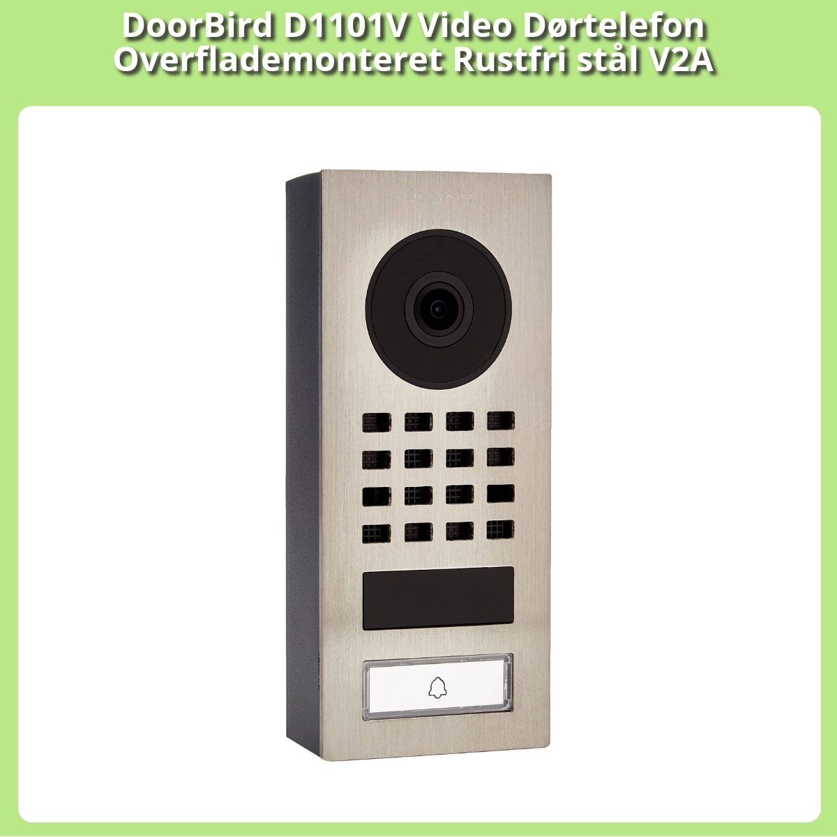 Anmeldelse af DoorBird D1101V Video Dørtelefon Overflademonteret Rustfri stål V2A
