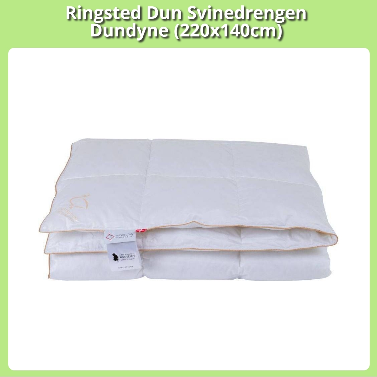 Anmeldelse af Ringsted Dun Svinedrengen Dundyne (220x140cm)