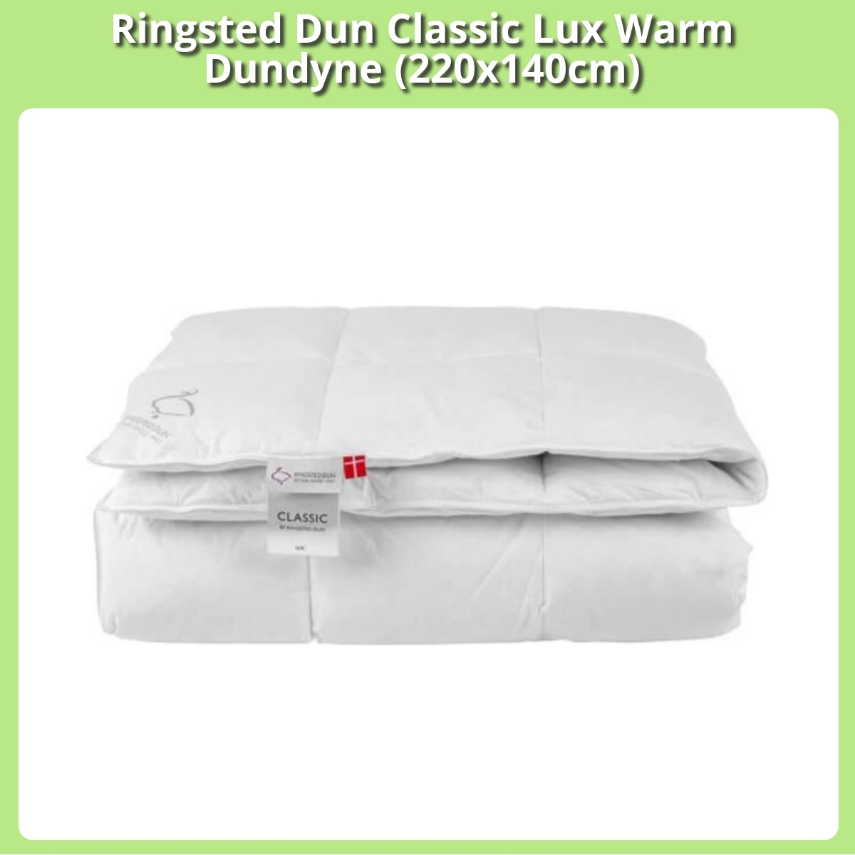 Anmeldelse af Ringsted Dun Classic Lux Warm Dundyne (220x140cm)