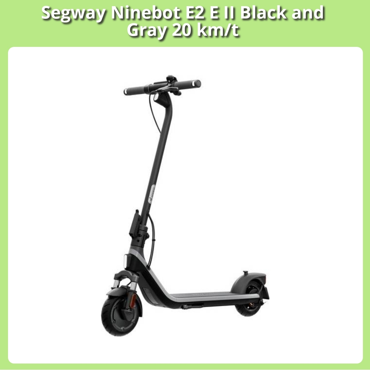 Anmeldelse af Segway Ninebot E2 E II Black and Gray 20 km/t
