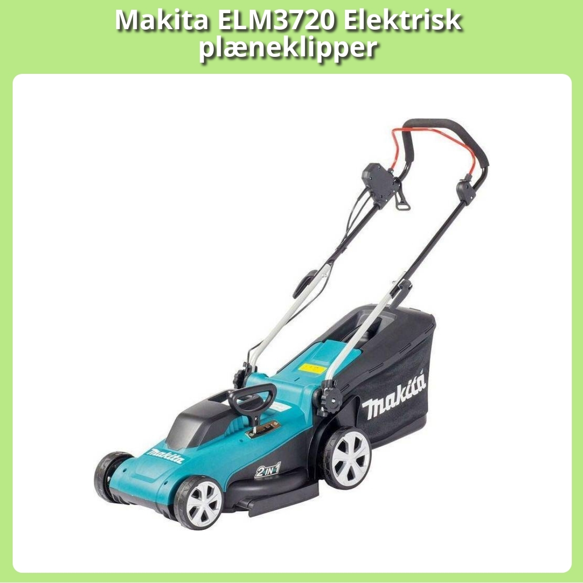 Anmeldelse af Makita ELM3720 Elektrisk plæneklipper