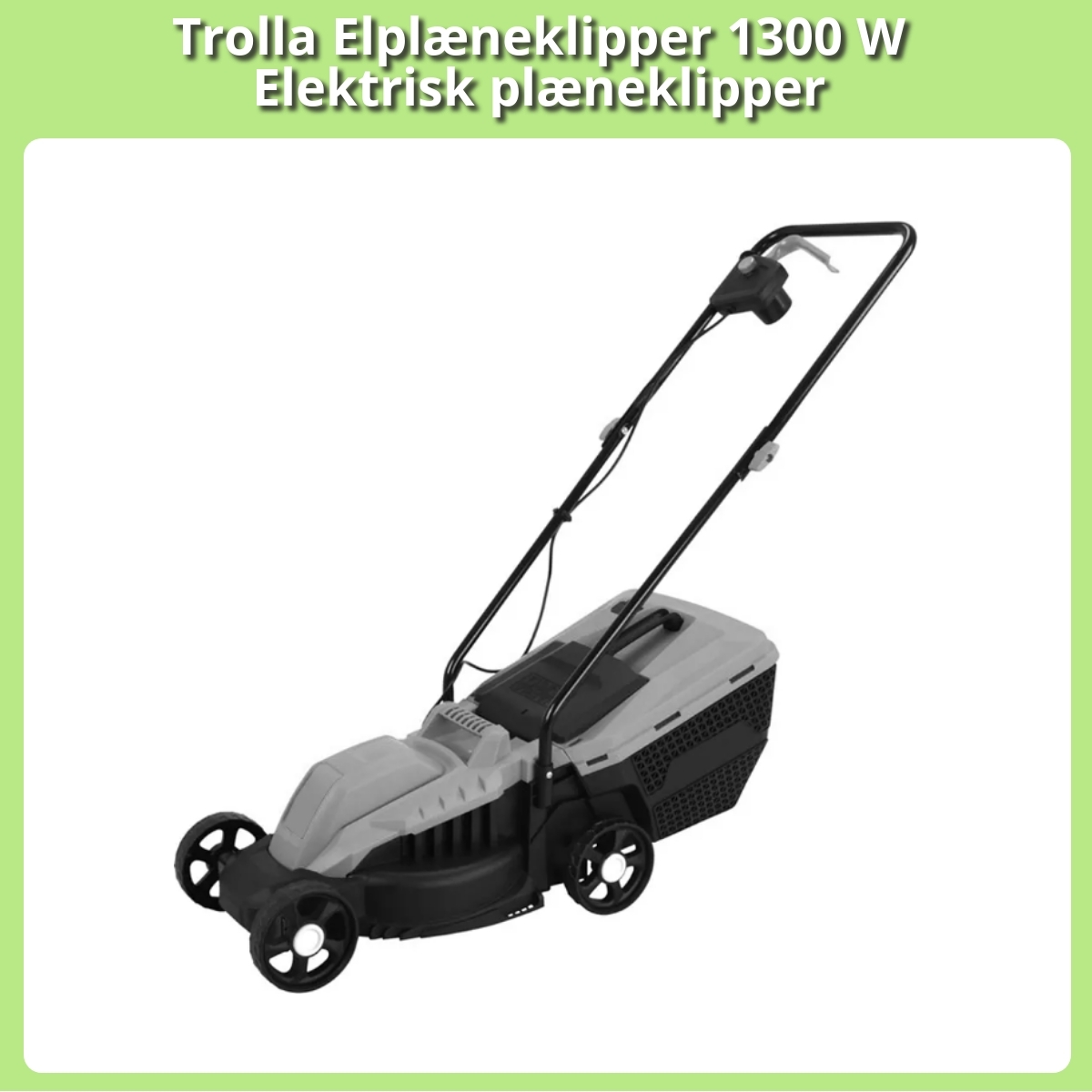 Anmeldelse af Trolla Elplæneklipper 1300 W Elektrisk plæneklipper